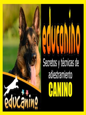 cover image of EDUCANINO, Secretos y técnicas de adiestramiento canino